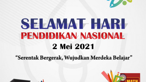 Selamat Hari Pendidikan Nasional 2 Mei 2021